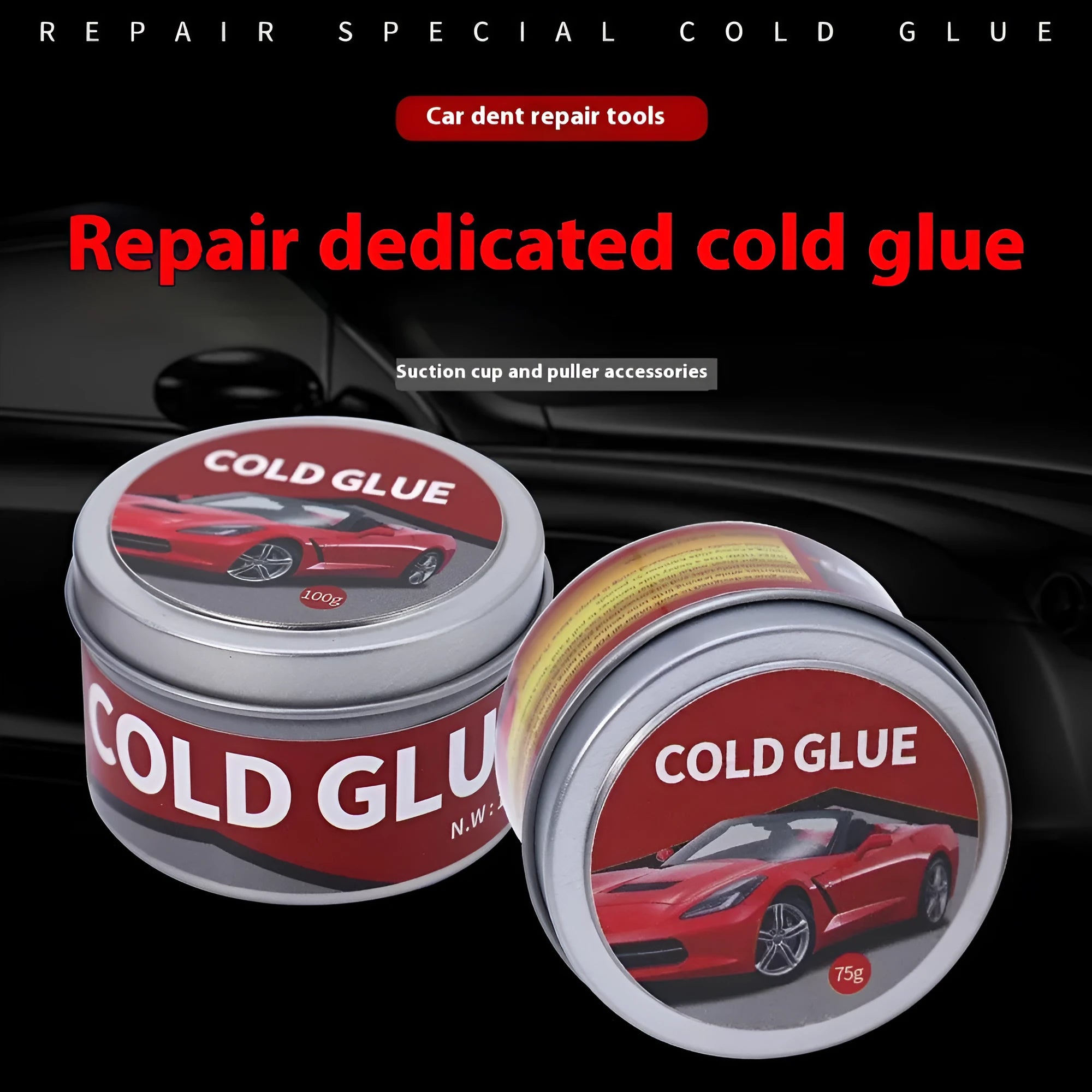 Container of special cold glue for automobile depression and dent repair.